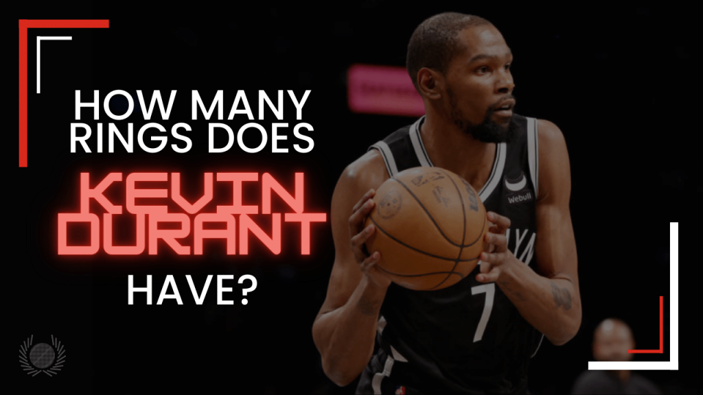 Kevin durant how deals many rings